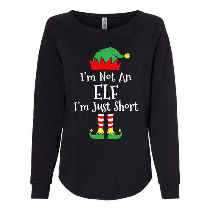 IM Not An Elf Im Just Short Funny Christmas Matching Family Womens California Wash Sweatshirt