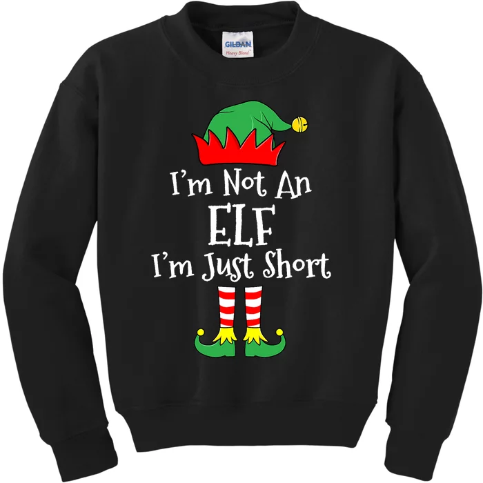 IM Not An Elf Im Just Short Funny Christmas Matching Family Kids Sweatshirt