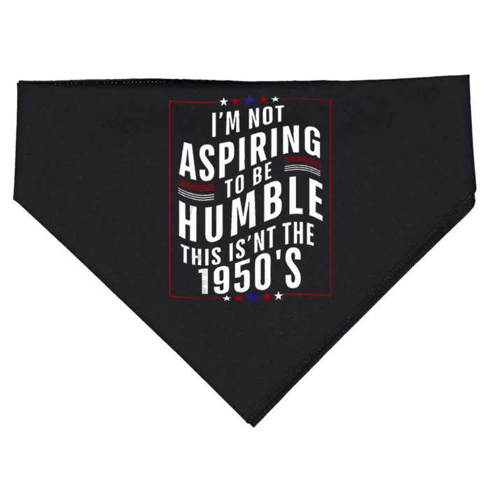 Im Not Aspiring To Be Humble USA-Made Doggie Bandana