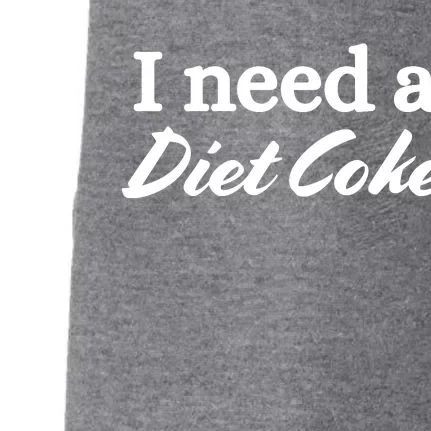 I Need A Diet Co Ke Doggie 3-End Fleece Hoodie