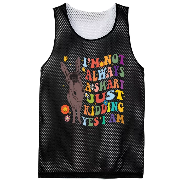 Im Not Always A Smart Just Kidding Yes I Am Donkey Lovers Mesh Reversible Basketball Jersey Tank