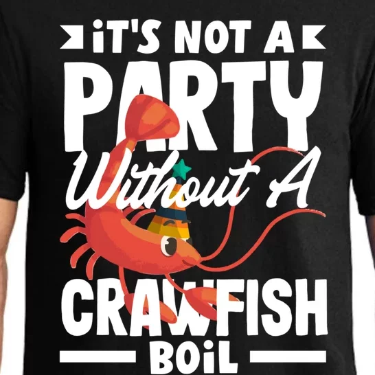 Its Not A Party Without A Crawfish Boil Gift Pajama Set