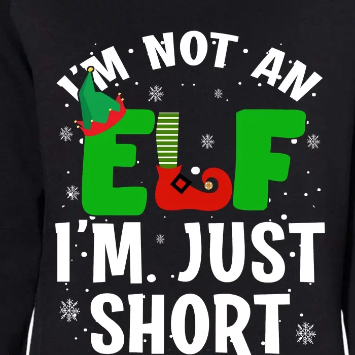 I'm Not An Elf I'm Just Short Funny ELF Christmas Womens California Wash Sweatshirt