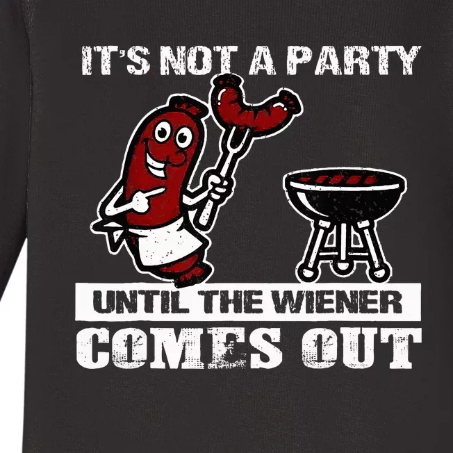 ItS Not A Party Until The Wiener Comes Out Hot Dog Bbq Baby Long Sleeve Bodysuit