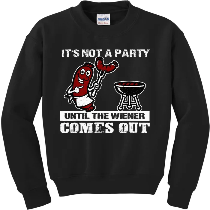 ItS Not A Party Until The Wiener Comes Out Hot Dog Bbq Kids Sweatshirt