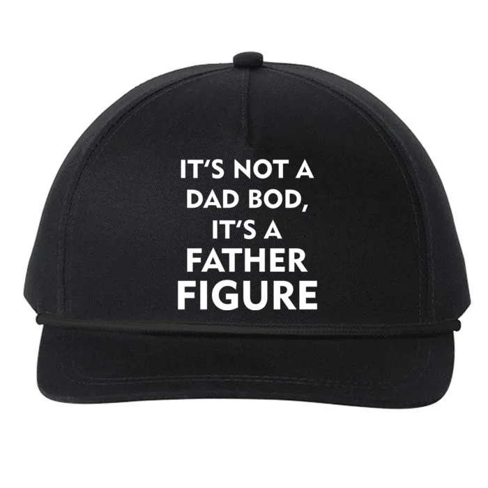 It's Not A Dad Bod It's A Father Figure Funny Fathers Day Snapback Five-Panel Rope Hat