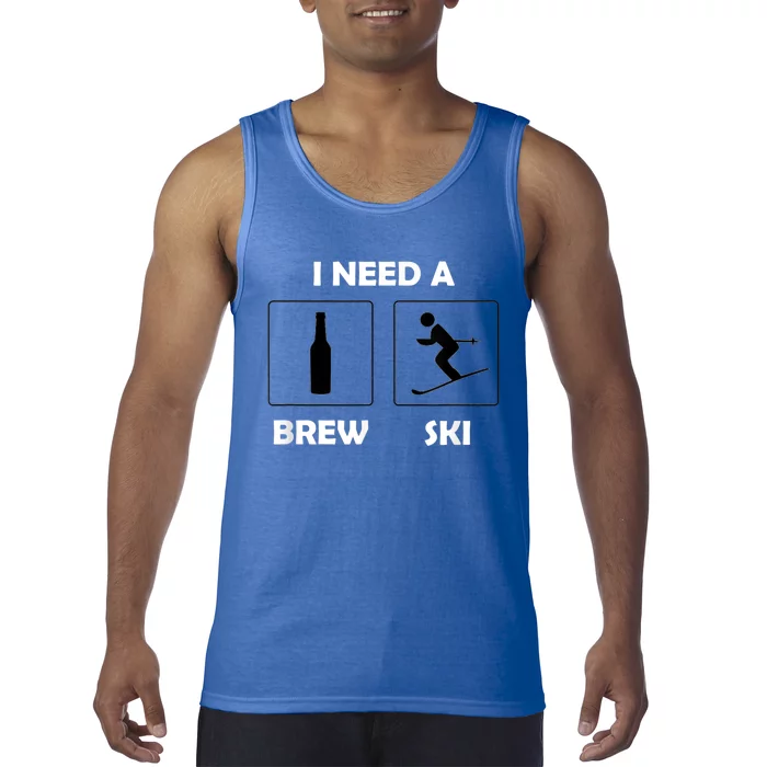 I Need A Brewski Funny Beer Ing Skier Ski Vacation Gift Tank Top