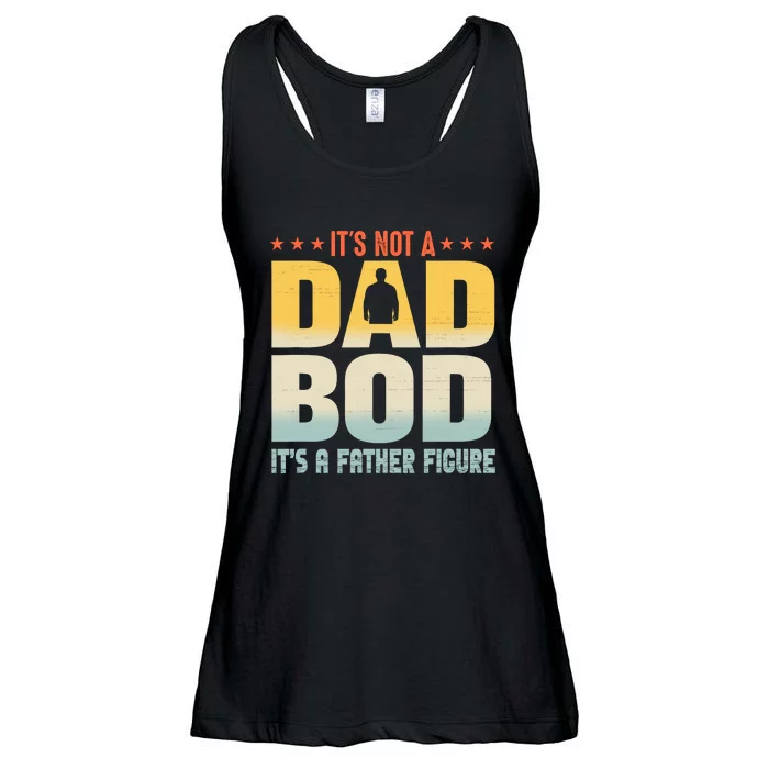 ItS Not A Dad Bod ItS A Father Figure FatherS Day Funny Ladies Essential Flowy Tank