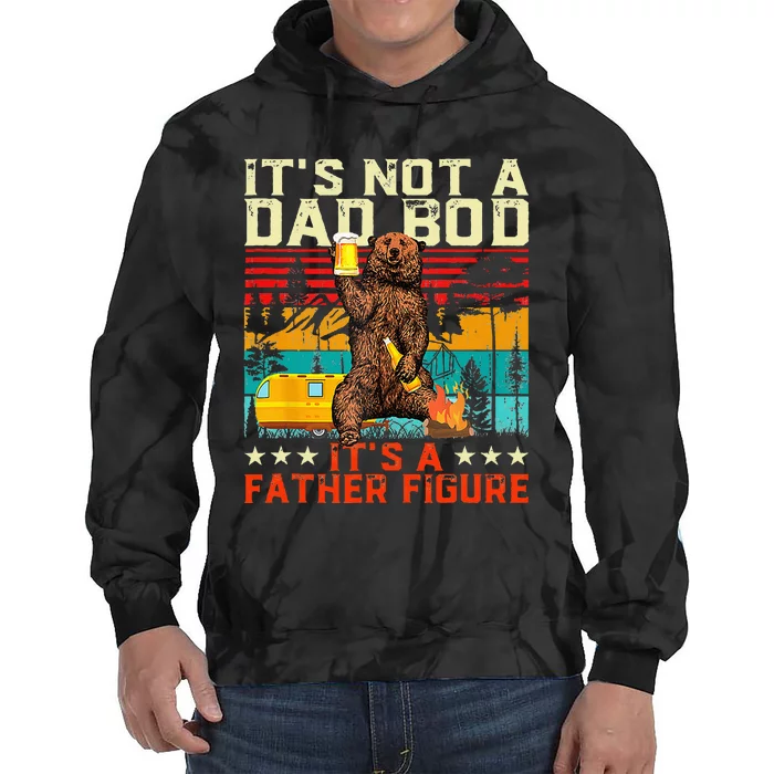 Its Not A Dad Bod Its Father Figure Funny Bear Beer Lovers Tie Dye Hoodie