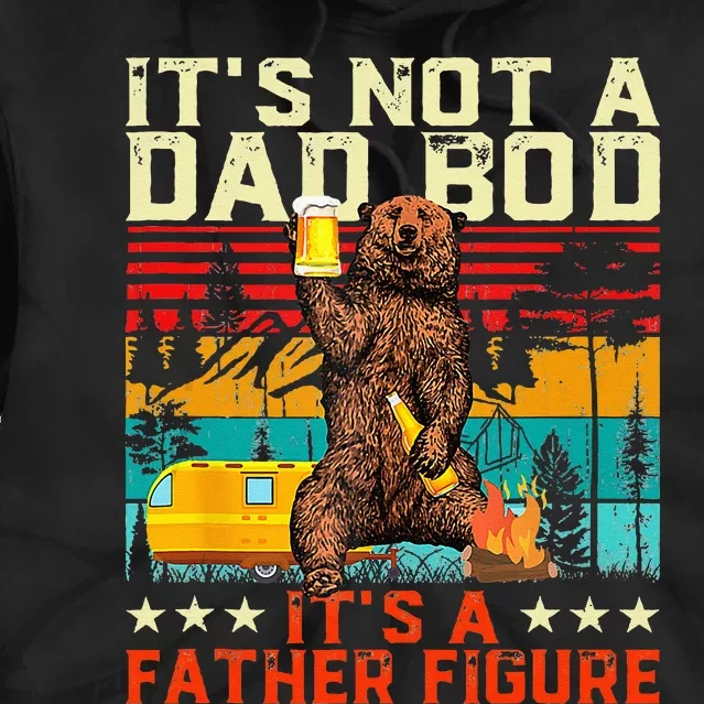 Its Not A Dad Bod Its Father Figure Funny Bear Beer Lovers Tie Dye Hoodie