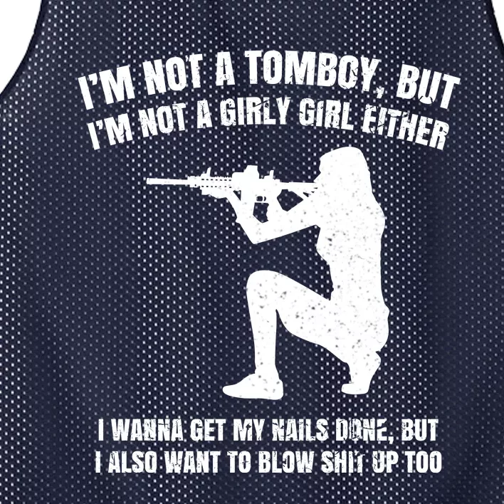 IM Not A Tomboy But IM Not A Girly Girl Either Mesh Reversible Basketball Jersey Tank