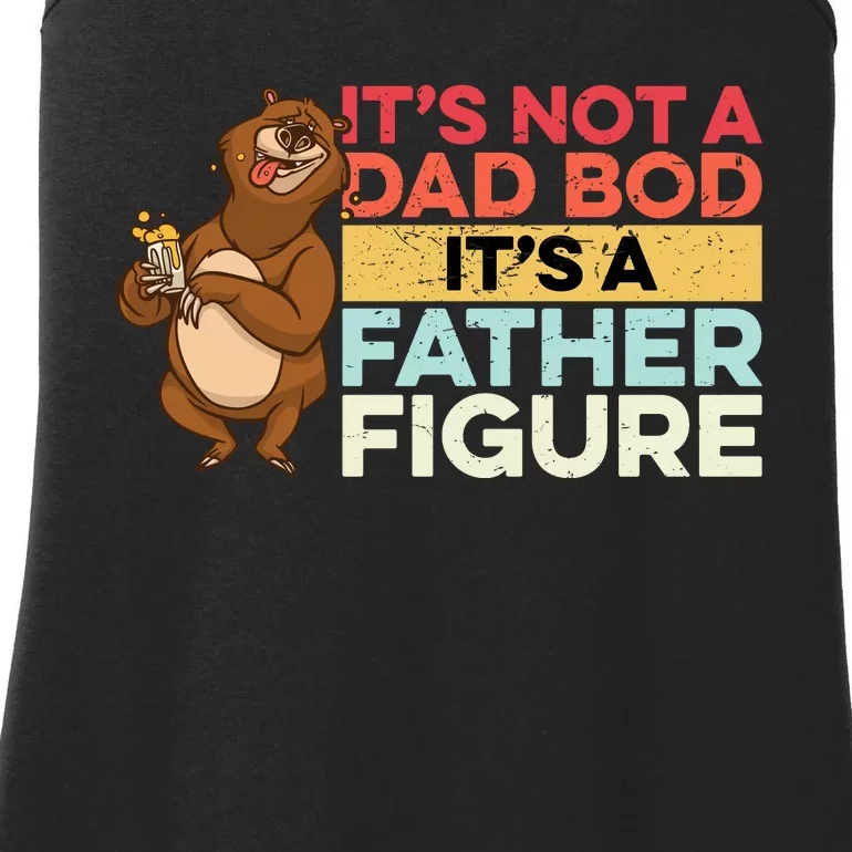 It's Not A Dad Bod It's A Father Figure Ladies Essential Tank