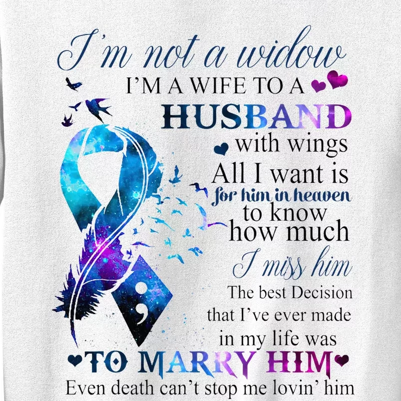 IM Not A Widow IM A Wife To A Beautiful Husband With Wings Sweatshirt