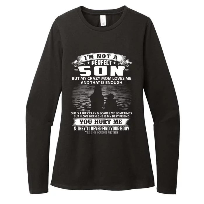 IM Not A Perfect Son But My Mom Loves Me And That Is Enough Womens CVC Long Sleeve Shirt