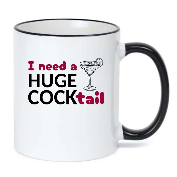 I Need A Huge Cocktail Funny Adult Humor Drinking Black Color Changing Mug