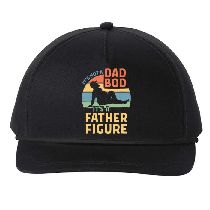 Its Not A Dad Bod Its A Father Figure Snapback Five-Panel Rope Hat