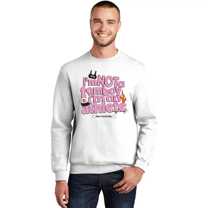 I’m Not A Tomboy I’m Ann Athlete Sweatshirt