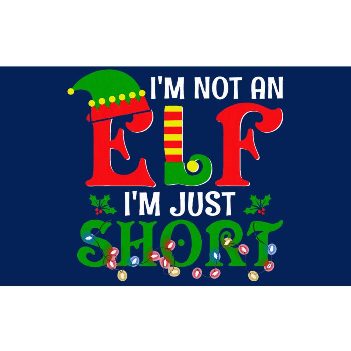 IM Not An Elf IM Just Short Christmas Elf Costume Xmas Bumper Sticker