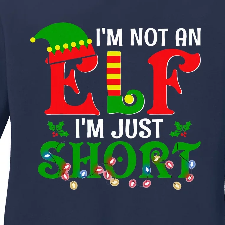 IM Not An Elf IM Just Short Christmas Elf Costume Xmas Ladies Long Sleeve Shirt