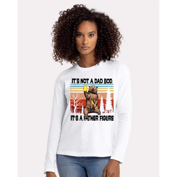 Its Not A Dad Bod Its A Father Figure Bear Meme Womens Cotton Relaxed Long Sleeve T-Shirt