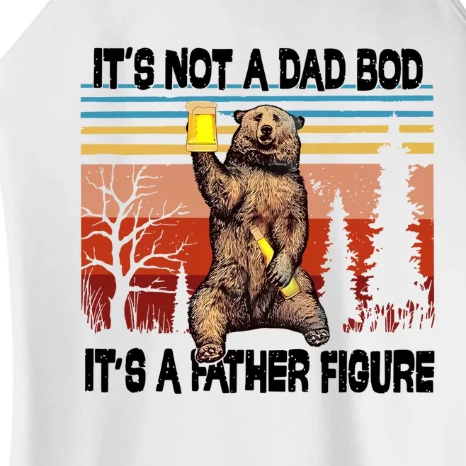 Its Not A Dad Bod Its A Father Figure Bear Meme Women’s Perfect Tri Rocker Tank