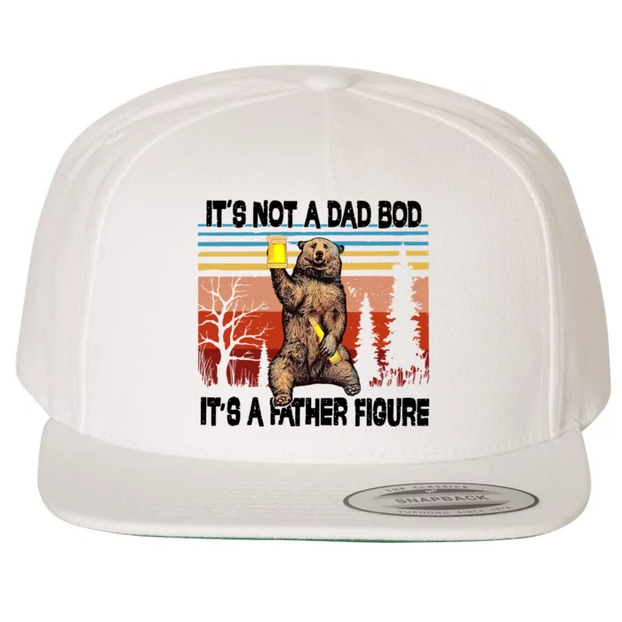 Its Not A Dad Bod Its A Father Figure Bear Meme Wool Snapback Cap