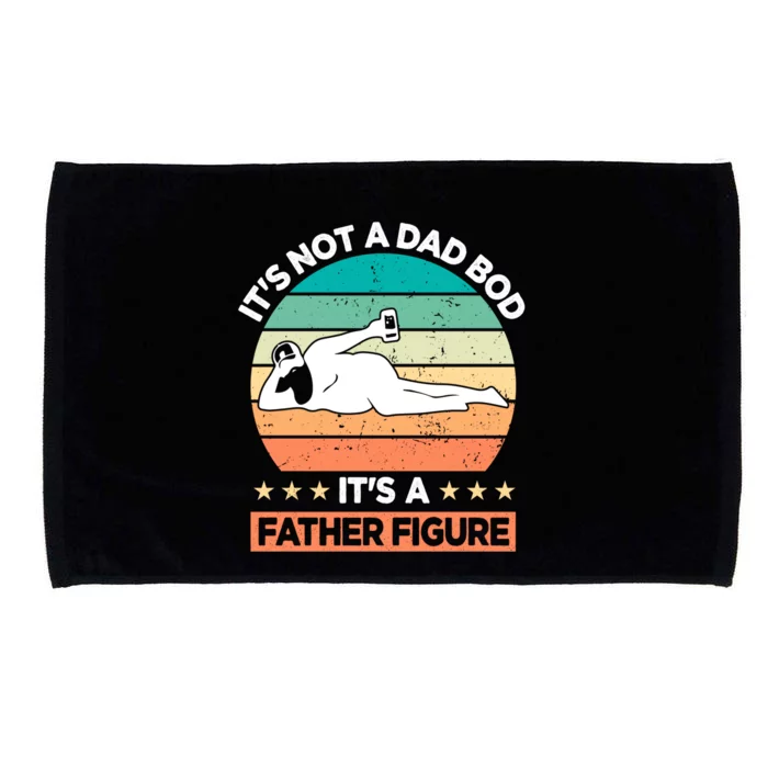 It's Not A Dad Bod It's A Father Figure Gift Microfiber Hand Towel