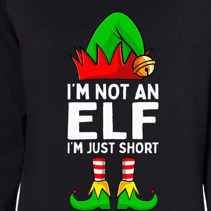 I'm Not An Elf Im Just Short Funny Christmas Womens California Wash Sweatshirt