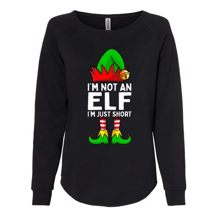 I'm Not An Elf Im Just Short Funny Christmas Womens California Wash Sweatshirt