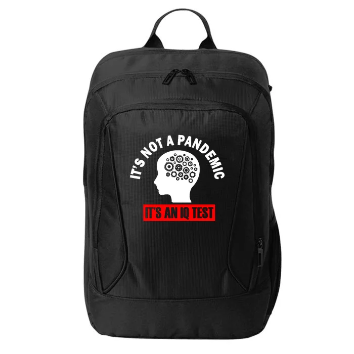 Its Not A Pandemic Its An Iq Test Protest City Backpack