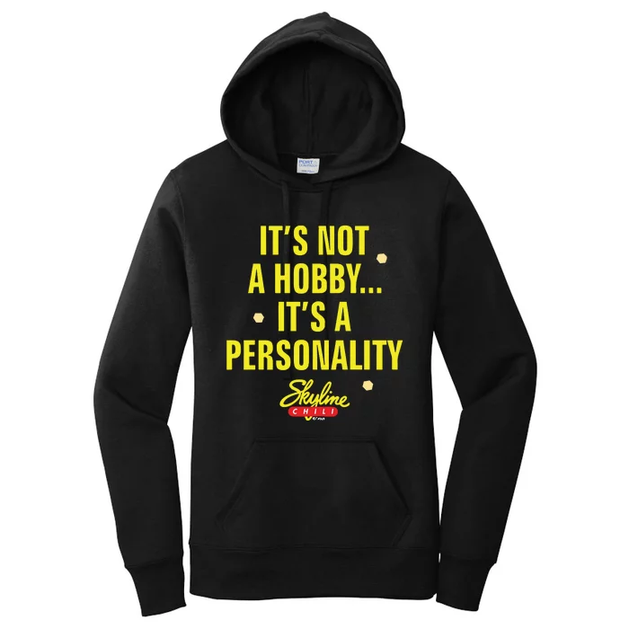 Its Not A Hobby Its A Personality Women's Pullover Hoodie