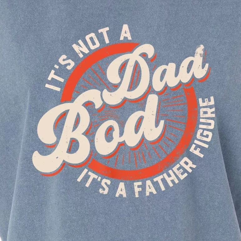 It's Not A Dad Bod It's A Father Figure Tee Funny Dad Joke Garment-Dyed Women's Muscle Tee