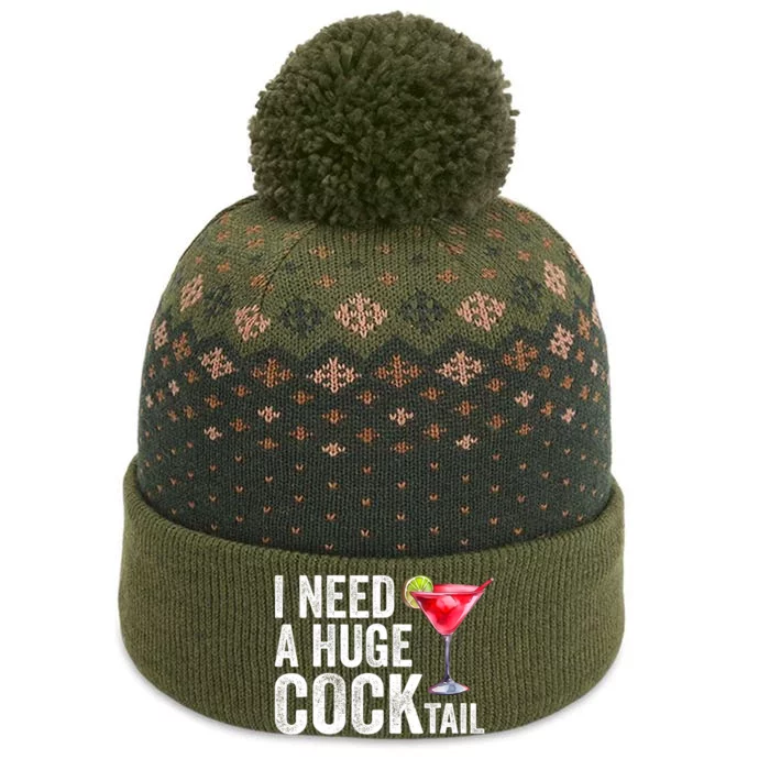 I Need A Huge Cocktail Funny The Baniff Cuffed Pom Beanie