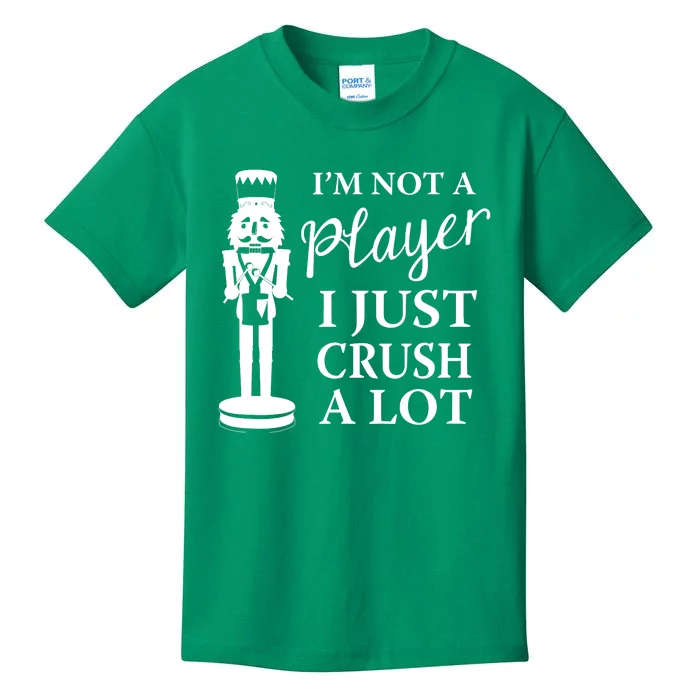 I'm Not A Player I Just Crush A Lot Colorful Nutcracker Kids T-Shirt