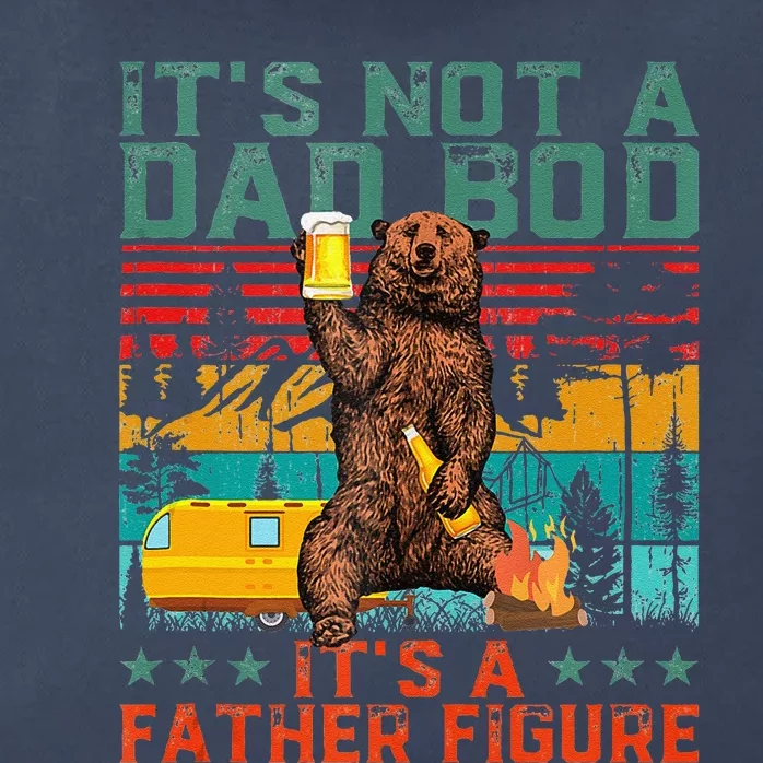 ItS Not A Dad Bod ItS Father Figure Funny Bear Beer Lovers Zip Tote Bag