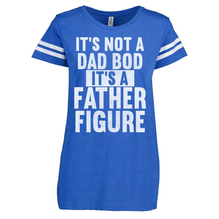 Its Not A Dad Bod Its A Father Figure Dad Meant The World Gift Enza Ladies Jersey Football T-Shirt