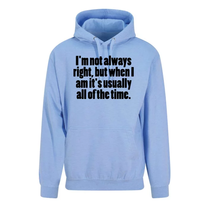 I'm Not Always Right But When I Am Funny Unisex Surf Hoodie