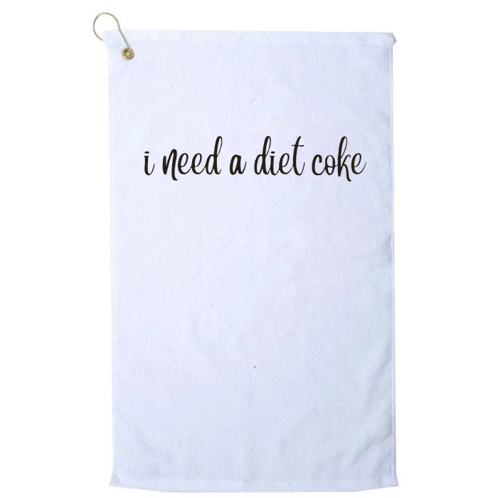 I Need A Diet Co Ke Platinum Collection Golf Towel