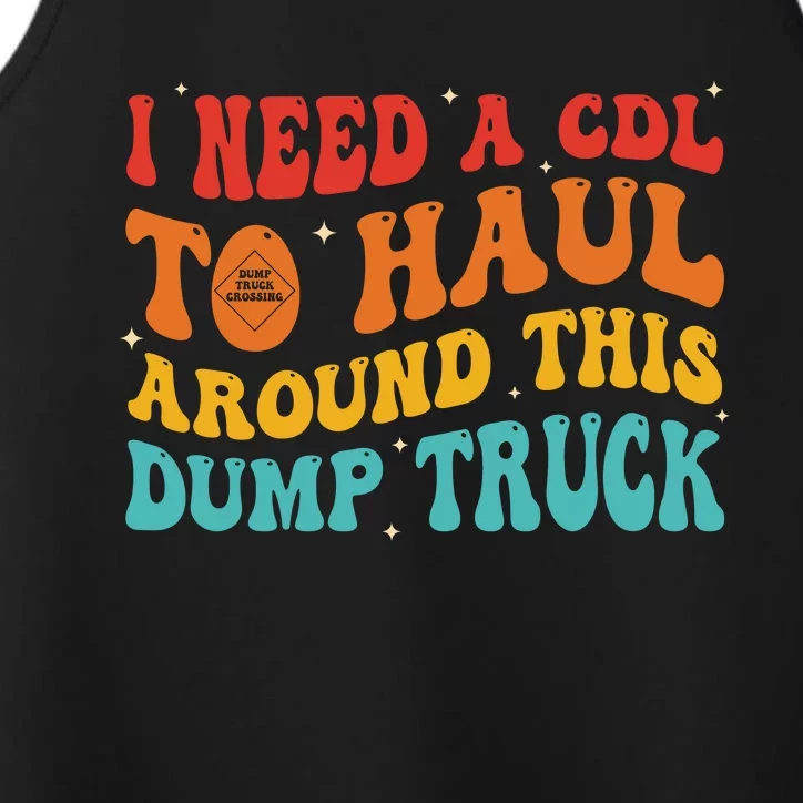 I Need A Cdl To Haul Around This Dump Truck Performance Tank