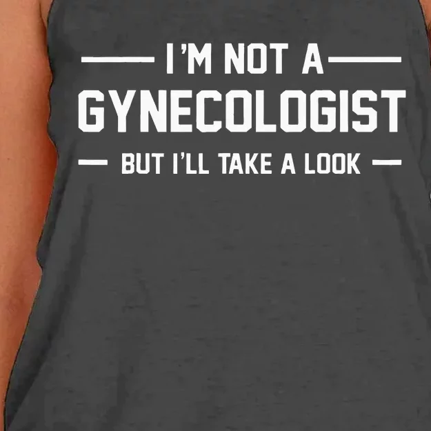 I’m Not A Gynecologist But I’ll Take A Look Women's Knotted Racerback Tank