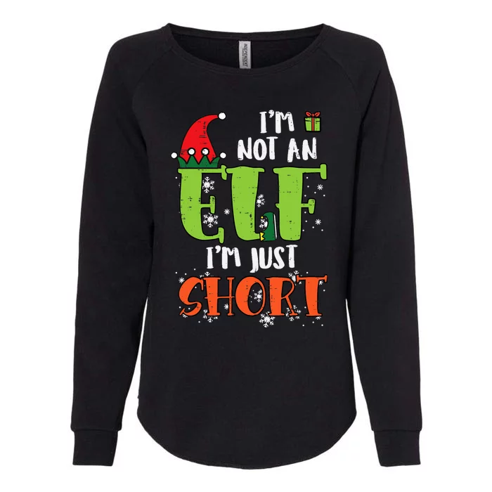 Im Not An Elf Just Short Funny Christmas Xmas Womens California Wash Sweatshirt