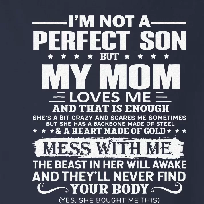 I'm Not A Perfect Son But My Crazy Mom Loves Me Mother's Day Toddler Long Sleeve Shirt