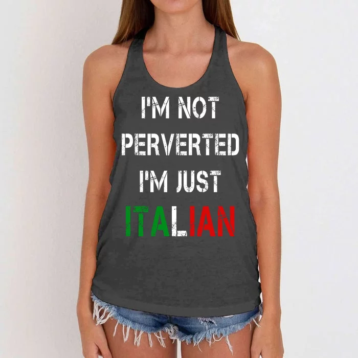 I'm Not A Perverted I'm Just Italian Women's Knotted Racerback Tank