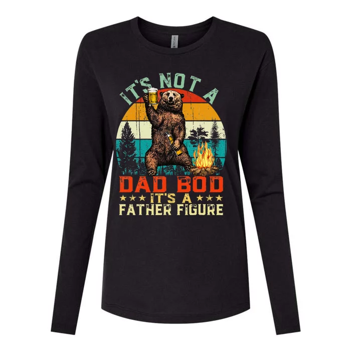 Its Not A Dad Bod Its A Father Figure Funny Bear Fathers Womens Cotton Relaxed Long Sleeve T-Shirt