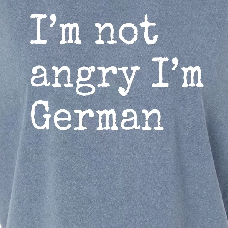 Im Not Angry Im German Funny Oktoberfest Garment-Dyed Women's Muscle Tee