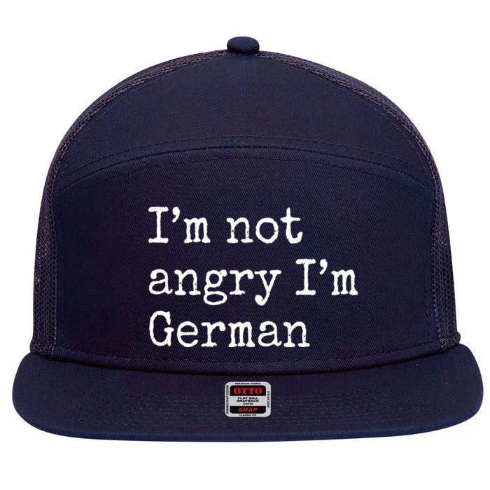 Im Not Angry Im German Funny Oktoberfest 7 Panel Mesh Trucker Snapback Hat