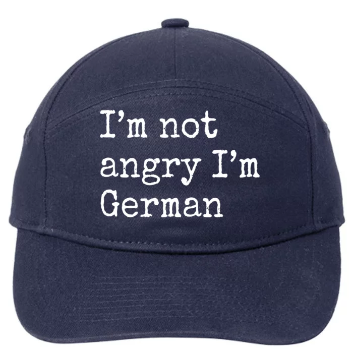 Im Not Angry Im German Funny Oktoberfest 7-Panel Snapback Hat