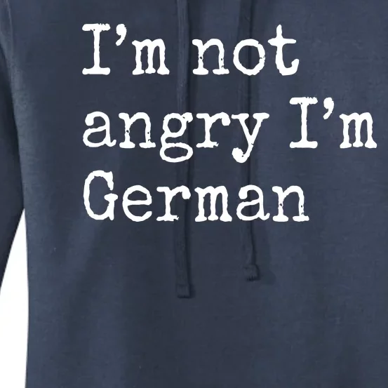 Im Not Angry Im German Funny Oktoberfest Women's Pullover Hoodie