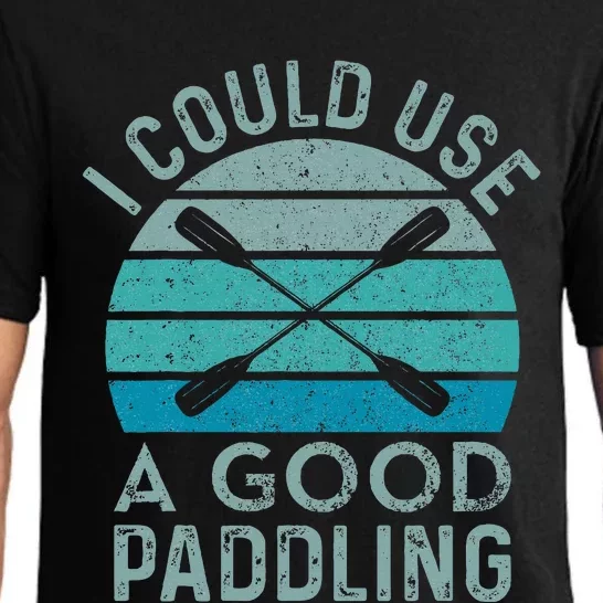 I Need A Good Paddling Funny Kayak Kayaking Pajama Set