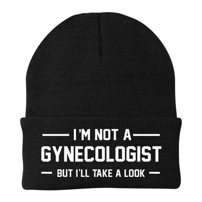 I’M Not A Gynecologist But I’Ll Take A Look Knit Cap Winter Beanie